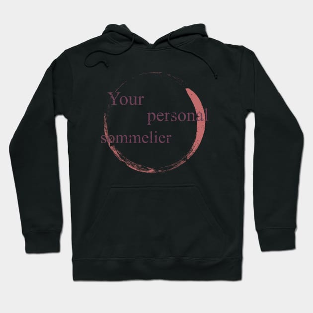 Your Personal Sommelier Hoodie by NAKLANT